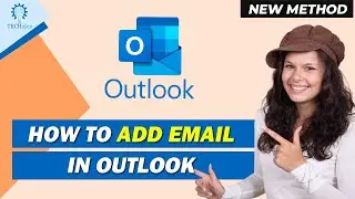 How to Add Email in outlook 2024 [New Method]