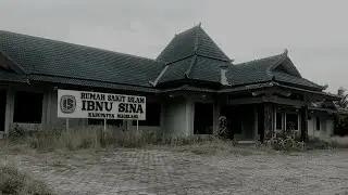 Rumah Sakit Terbengkalai! | Magelang