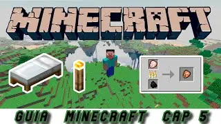 GUIA MINECRAFT Cap 5 | Objetos Importantes | Para Principiantes