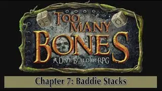Too Many Bones - Chapter 7: Baddie Stacks