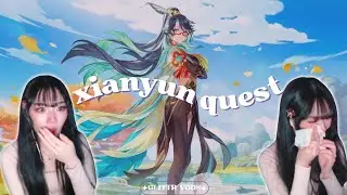 I DIDN'T EXPECT TO SOB OVER THIS QUEST?! (Xianyun Story Quest FULL Reaction) | Genshin Impact