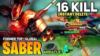 Saber Offlane KING! Instant Delete Enemy [Former Top 1 Global Saber] by Miracle - Mobile Legend