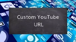 How To Change YouTube Custom URL 2020