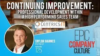 Continuing Improvement: Professional Development with Taylor Barnes