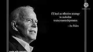 Joe Biden once said...