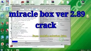 miracle box letest crack 2019 ver 2.89 full crack with loader
