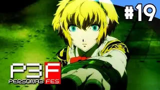 Persona 3 FES #19: The Fall ★ Story Walkthrough / All Cutscenes 【Max Social Links】