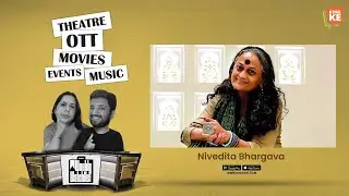 #WeeklyWatchlist| Actress-singer Nivedita Bhargava is our spotlight star.