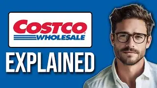 Costco Membership Explained: Is It Worth It? (2024)