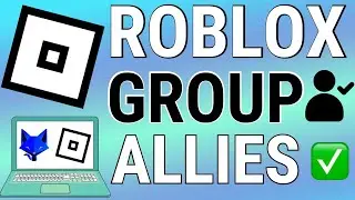 How To Get Group Allies On Roblox (PC & Mac)