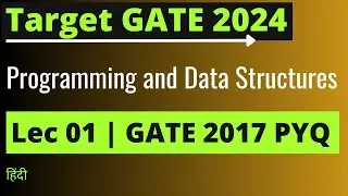 GATE CSIT 2024 Preparation Lec 01 | GATE 2017 PYQ
