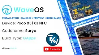 WAVE OS 4.3 OFFICIAL OSS VENDOR | HOW TO FLASH WAVEOS ON POCO X3 | FOR SURYA/KARNA UNIFIED | TKV