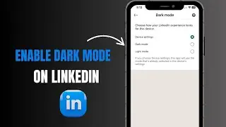 How To Enable Dark Mode On LinkedIn?