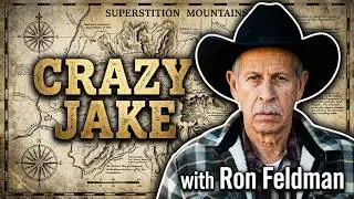 The Untold Story of Crazy Jake: Insider Secrets from Ron Feldman | Dutchman Hunter Reveals All