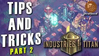 ⚡New 9 Tips for Industries of Titan and tricks for gameplay Indie city building simulation strategy