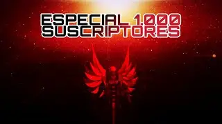 Especial 1000 Suscriptores