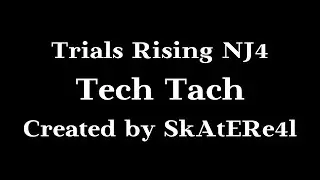 Trials Rising - Tech Tach | Ninja Level 4