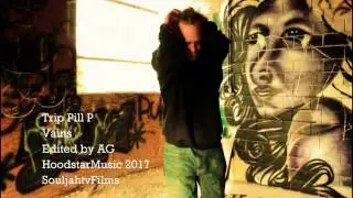 Trip Pill P - Vains