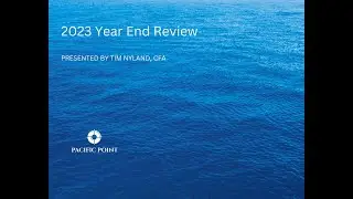 Pacific Point - 2023 Year End Review