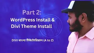 Part 2: How to Install WordPress || Create Subdomain || DIVI Theme Download and Install #divitheme
