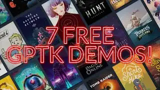 7 Free Demos to Play with the Apple Game Porting Toolkit! (See description!)
