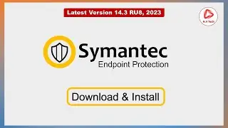 Download & Install Symantec Manager 14.3 II Full Process II NV Tech Knowledge