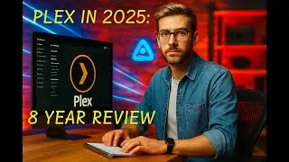 Plex in 2025: Is It Still Worth It After 8 Years?