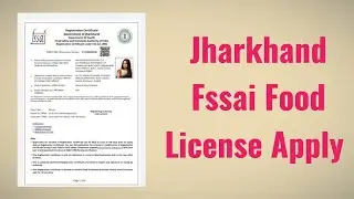 Jharkhand Food License Registration Process | Jharkhand Food License Apply Kaise Karen