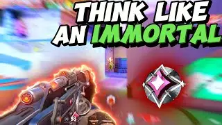 HOW TO THINK LIKE AN IMMORTAL IN VALORANT
