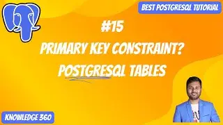Constraints in PostgreSQL || Primary Key Constraints || PostgreSQL Full Playlist #15