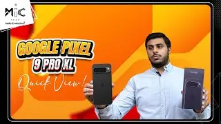 Google Pixel 9 Pro XL Quick View! Should You Buy?