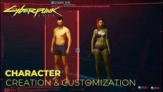 Character Creation and Customization - Cyberpunk 2077