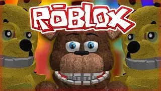 FNAF ROBLOX - FREDDY FAZBEAR PIZZA GANG? - FNAF ROBLOX ROLEPLAY