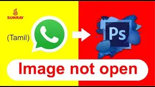 WhatsApp image not open in photoshop Very easy method - Tamil