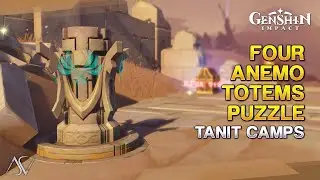 Four Anemo Totems Puzzle (Precious Chest) - Tanit Camps | Genshin Impact 3.4