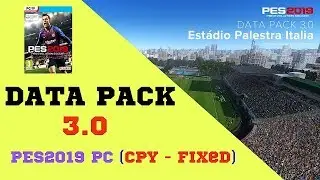 DLC 3.0 PES 2019 100% COMPATÍVEL COM VERSÃO CRACK CPY DOWNLOAD