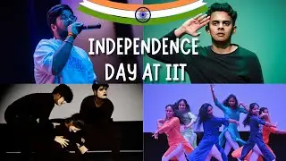 INDEPENDENCE DAY AT IIT | 15th August Celebration At IIT
