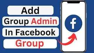 how to add group admin in facebook group  2024 | how to add admin for facebook group