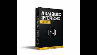 Altara Sounds Spire Presets vol 1