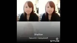 Lady Gaga and Brad Cooper - Shallow (cover by Danvo04 and Lesley Dodd) on Smule