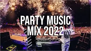 Party Music Mix 2022