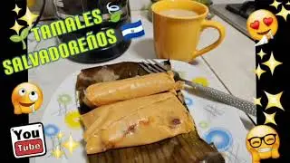 ¡¡ AUTÉNTICOS TAMALES SALVADOREÑOS DE GALLINA Y TUNCO !! #comidasalvadoreña #elsalvador #tamales