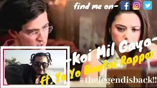 Koi Mil Gaya A Rupali song...ft. Yo Yo bantai rapper