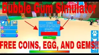 Bubble Gum Simulator - CODES FOR FREE GEMS, EGG, AND COINS (ROBLOX)