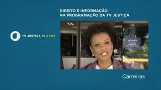 📺 18 anos da TV Justiça - Direito e Informação