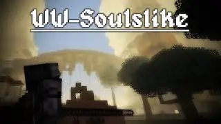 Minecraft: WW-Soulslike - Trailer
