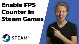 How To Enable FPS Counter In Steam Games (2026 Easy Guide)