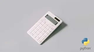 This is how I created a simple calculator in Python - Part 1