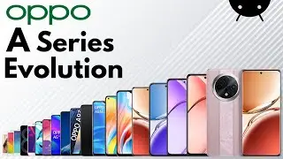 Evolution Of OPPO A Series | History Of Oppo A Series | Evolution Of Oppo