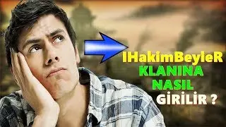 IHakimBeyleR KLANINA NASIL GİRİLİR ? (Wolfteam)